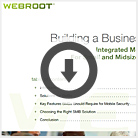 Webroot Building a Mobile Security Business Case