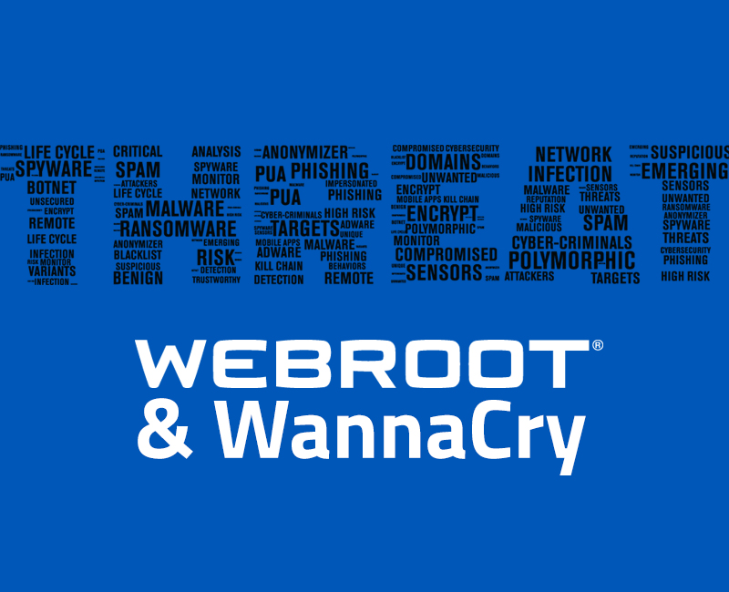 WannaCry Ransomware: Webroot protects you.