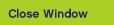 Close Window